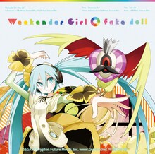 kz（livetune）×八王子P feat. 初音ミク / 八王子P feat. 初音ミク「Weekender Girl / fake doll」通常盤ジャケット