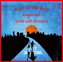 Kj（Vo, G）がデザインを手がけたDragon Ash「Run to the Sun / Walk with Dreams」のジャケット。