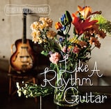 倉内太と彼のクラスメイト「LIKE A RHYTHM GUITAR」ジャケット