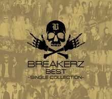 BREAKERZ「BREAKERZ BEST～SINGLE COLLECTION～」初回限定盤Bジャケット