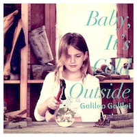 Galileo Galilei「Baby, It's Cold Outside」ジャケット
