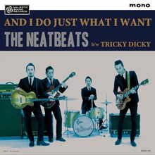 THE NEATBEATS「AND I DO JUST WHAT I WANT」ジャケット