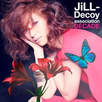 JiLL-Decoy association「DECADE」ジャケット
