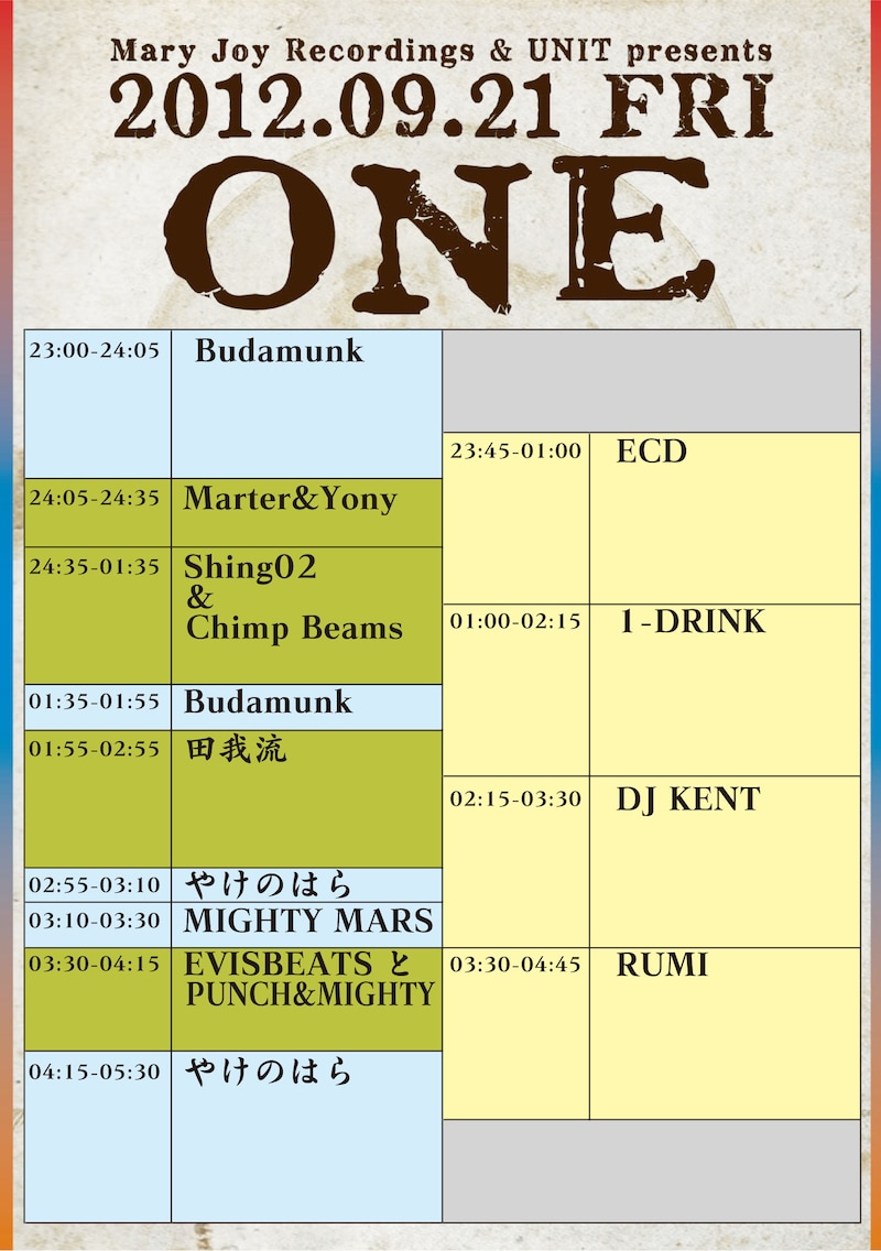「Mary Joy Recordings & UNIT presents "ONE"」タイムテーブル