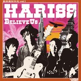 HARISSが2012年11月に発売したCD「BELIEVE US」のジャケット。