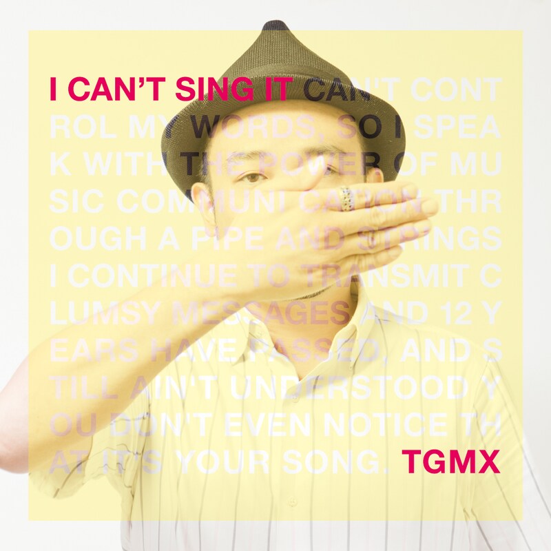 TGMX「I CAN'T SING IT」ジャケット