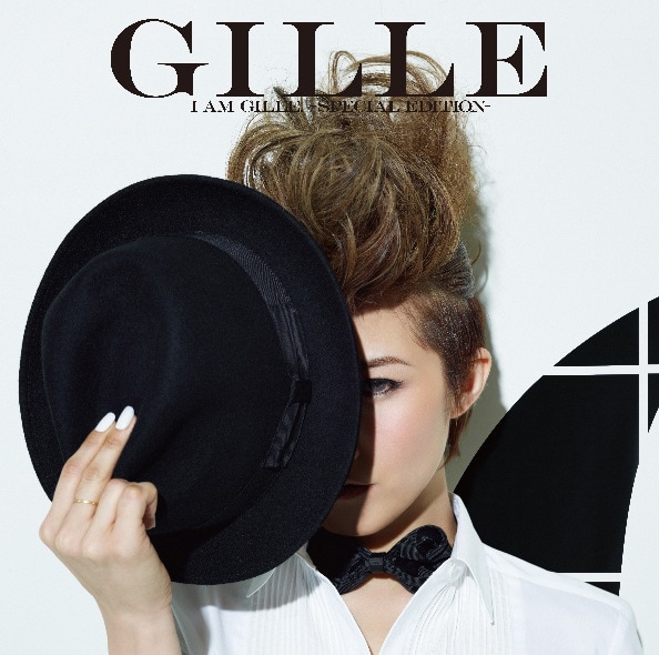 GILLE「I AM GILLE. -Special Edition-」ジャケット
