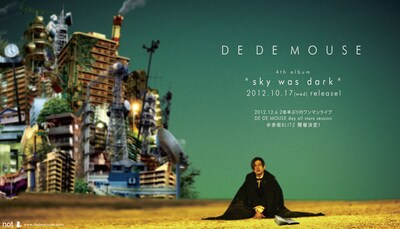 DE DE MOUSE「sky was dark」告知フライヤー