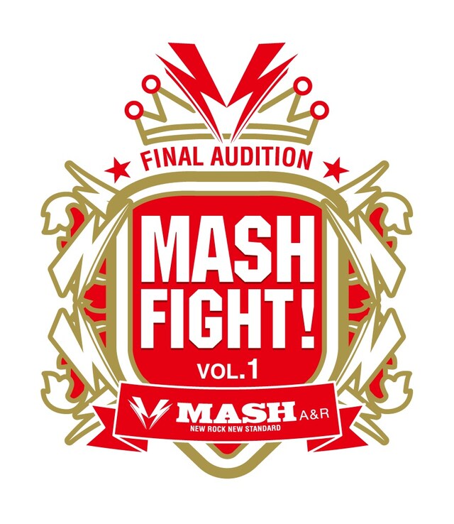 「MASH A&R FINAL AUDITION - MASH FIGHT! vol.1」ロゴ