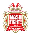 4社合同「MASH A&R」オーディション最終審査はライブ対決