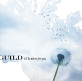 ギルド「I'll be there for you」初回限定盤Bジャケット