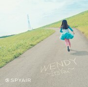 SPYAIR「WENDY ～It's You～」ジャケット