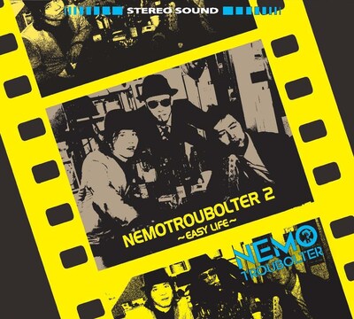 Nemotroubolter「ネモトラボルタ2～EASY LIFE～」ジャケット