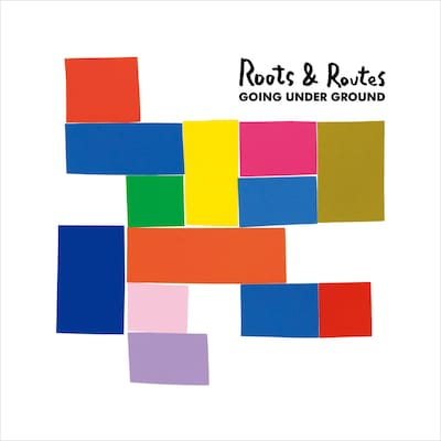 GOING UNDER GROUND「Roots & Routes」ジャケット
