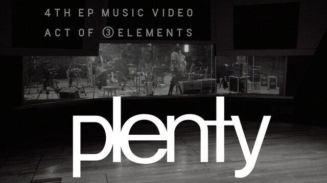 plenty「ACT OF (3)ELEMENTS」のワンシーン。