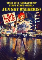 JUN SKY WALKER(S)「TOUR 2012 "LOST&FOUND" FIRST STAGE ～FINAL～」ジャケット