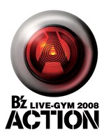 「B'z LIVE-GYM 2008 -ACTION-」ツアーロゴ