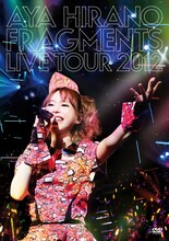 平野綾「AYA HIRANO FRAGMENTS LIVE TOUR 2012」DVDジャケット