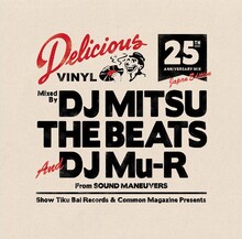 DJ MITSU THE BEATS & DJ Mu-R「Delicious Vinyl 25th Anniversary Mix CD (Japan Edition)」ジャケット