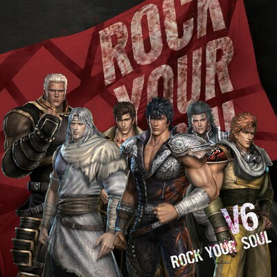 V6「ROCK YOUR SOUL」真・北斗無双盤ジャケット。写真左からラオウ（坂本）、トキ（井ノ原）、ジュウザ（三宅）、ケンシロウ（森田）、レイ（長野）、バット（岡田）。