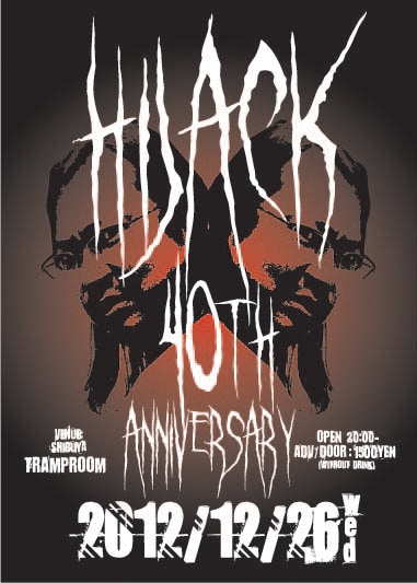 「HIJACK 40th ANNIVERSARY」フライヤー