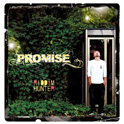 RIDDIM HUNTER「PROMISE」ジャケット