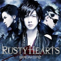 BREAKERZ「RUSTY HEARTS」初回限定盤Aジャケット