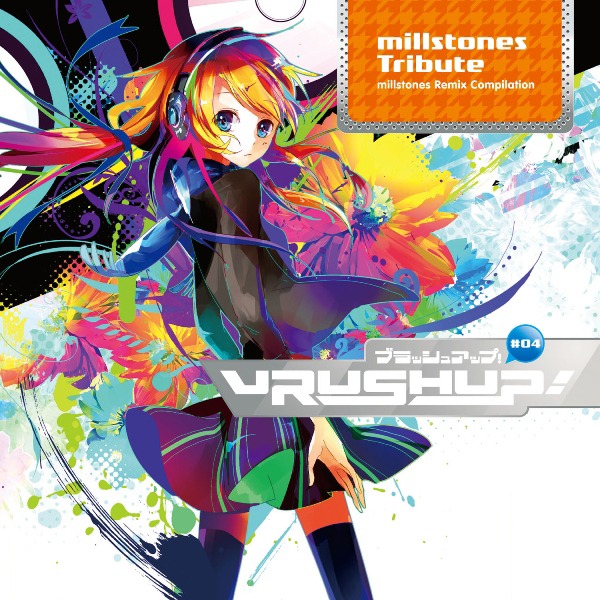 V.A.「VRUSH UP! #04 -millstones Tribute-」ジャケット