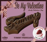 2月6日に発売されたTommy february6のシングル「Be My Valentine」ジャケット。