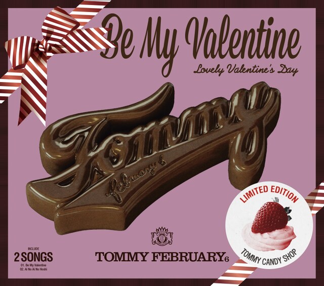 Tommy february6「Be My Valentine」ジャケット