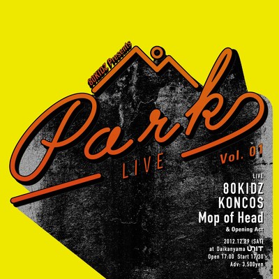 「80KIDZ presents PARK LIVE vol.01」ビジュアル