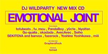 DJ WILDPARTY「Emotional Joint」告知フライヤー