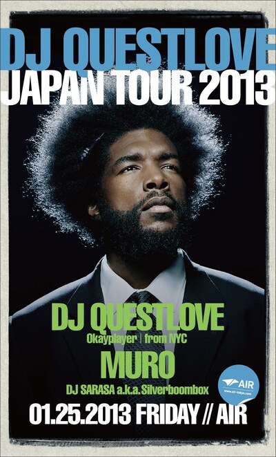 「DJ QUESTLOVE JAPAN TOUR 2013」フライヤー