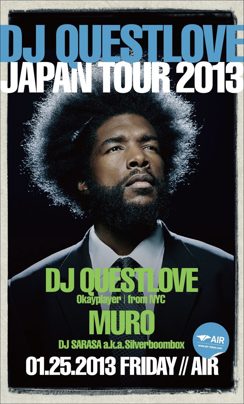 「DJ QUESTLOVE JAPAN TOUR 2013」フライヤー