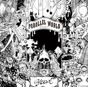 yucat「PARALLEL WORLD～終ワリノ始マリ～」ジャケット