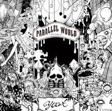 yucat「PARALLEL WORLD～終ワリノ始マリ～」ジャケット