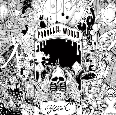 yucat「PARALLEL WORLD～終ワリノ始マリ～」ジャケット