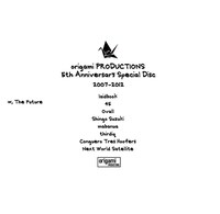 V.A.「origami PRODUCTIONS 5th Anniversary Special Disc 2007-2012」ジャケット