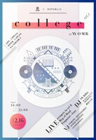 「OL Killer & REPUBLIC presents "college" vol.1」フライヤー