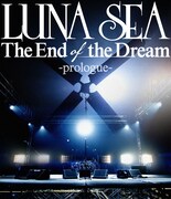 LUNA SEA「The End of the Dream -Prologue-」Blu-rayジャケット