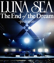 LUNA SEA「The End of the Dream -Prologue-」Blu-rayジャケット