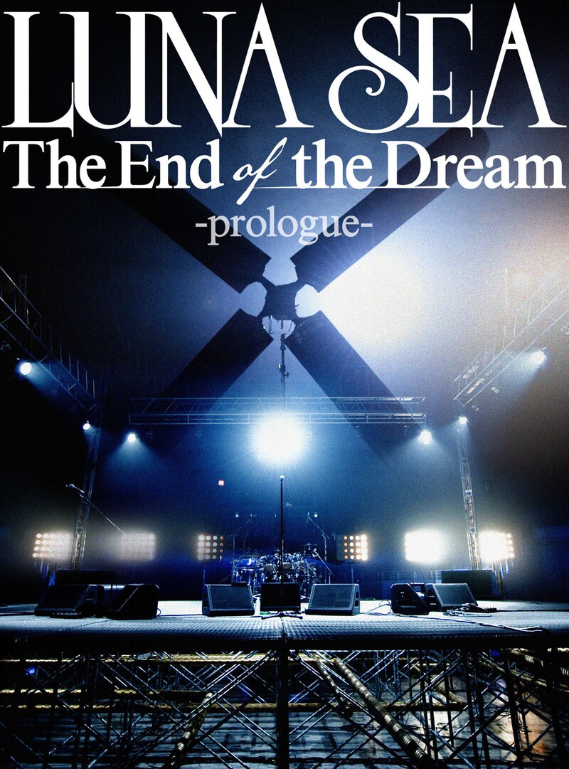 LUNA SEA「The End of the Dream -Prologue-」DVDジャケット