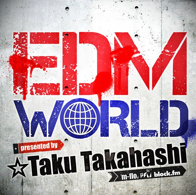 V.A.「EDM WORLD Presented by☆Taku Takahashi（m-flo, block.fm）」ジャケット