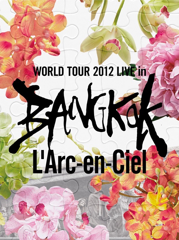 L'Arc-en-Ciel「20th L'Anniversary WORLD TOUR 2012 THE FINAL LIVE at 国立競技場」DVD初回限定盤に付属するCD「WORLD TOUR 2012 LIVE in BANGKOK」ジャケット。