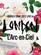 L'Arc-en-Ciel「20th L'Anniversary WORLD TOUR 2012 THE FINAL LIVE at 国立競技場」DVD初回限定盤に付属するCD「WORLD TOUR 2012 LIVE in LONDON」ジャケット。