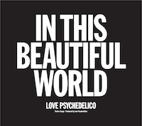 LOVE PSYCHEDELICO「IN THIS BEAUTIFUL WORLD」ジャケット