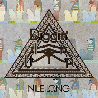 NILE LONG「Diggin' It Up」ジャケット