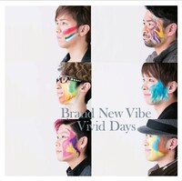 Brand New Vibe「Vivid Days」初回限定盤ジャケット
