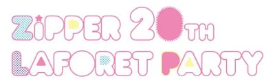 「Zipper 20TH LAFORET PARTY」ロゴ
