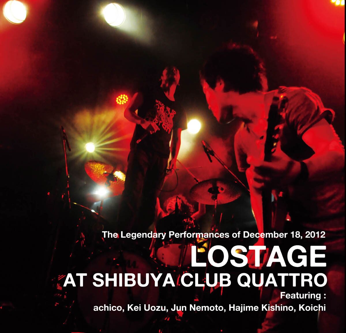 LOSTAGE「LOSTAGE AT SHIBUYA CLUB QUATTRO」FLAKE RECORDS販売用 